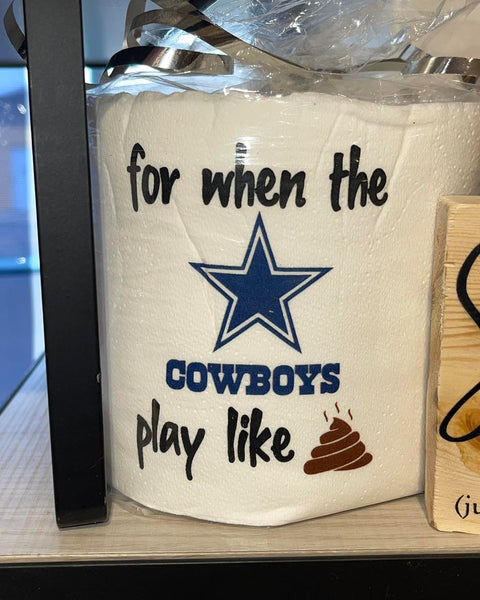 Cowboys Play Like Crap Toilet Paper