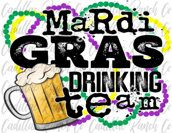 Mardi Gras Drinking Team sublimation transfer