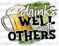 Drinks Well With Others, St Patrick's Day truck sublimation transfer