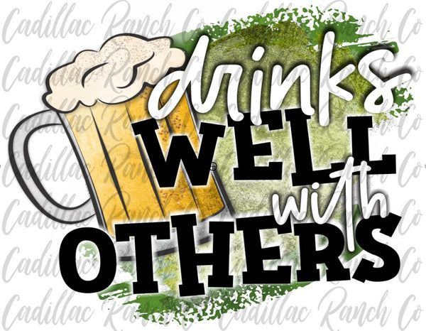 Drinks Well With Others, St Patrick's Day truck sublimation transfer