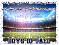 Boys Of Fall, knocking heads and talking trash, Sublimation Transfer