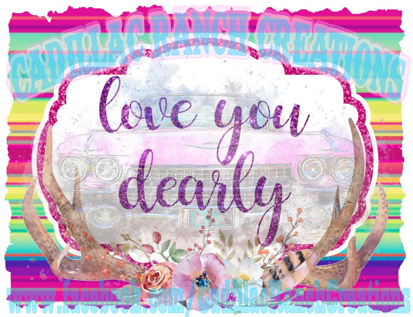 Love You Dearly, Valentine's Day sublimation transfer