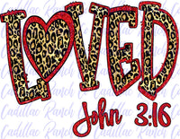 Loved John 3:16, Valentine's Day sublimation transfer