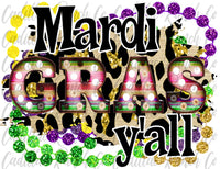 Mardi Gras y'all sublimation transfer