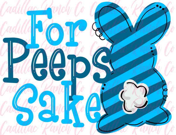 For Peeps Sake blue, Easter sublimation transfer