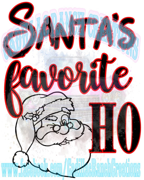 Santa's Favorite Ho Sublimation Transfer