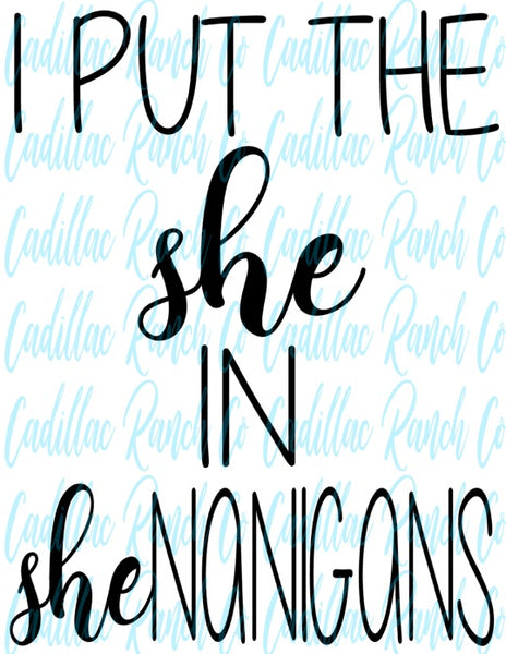 I Put The She In Shenanigans, St Patrick's Day sublimation transfer
