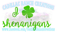 I Love Shenanigans, St Patrick's Day sublimation transfer